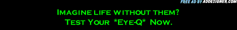 Imagine life without sight. Check your Eye-Q - Free.